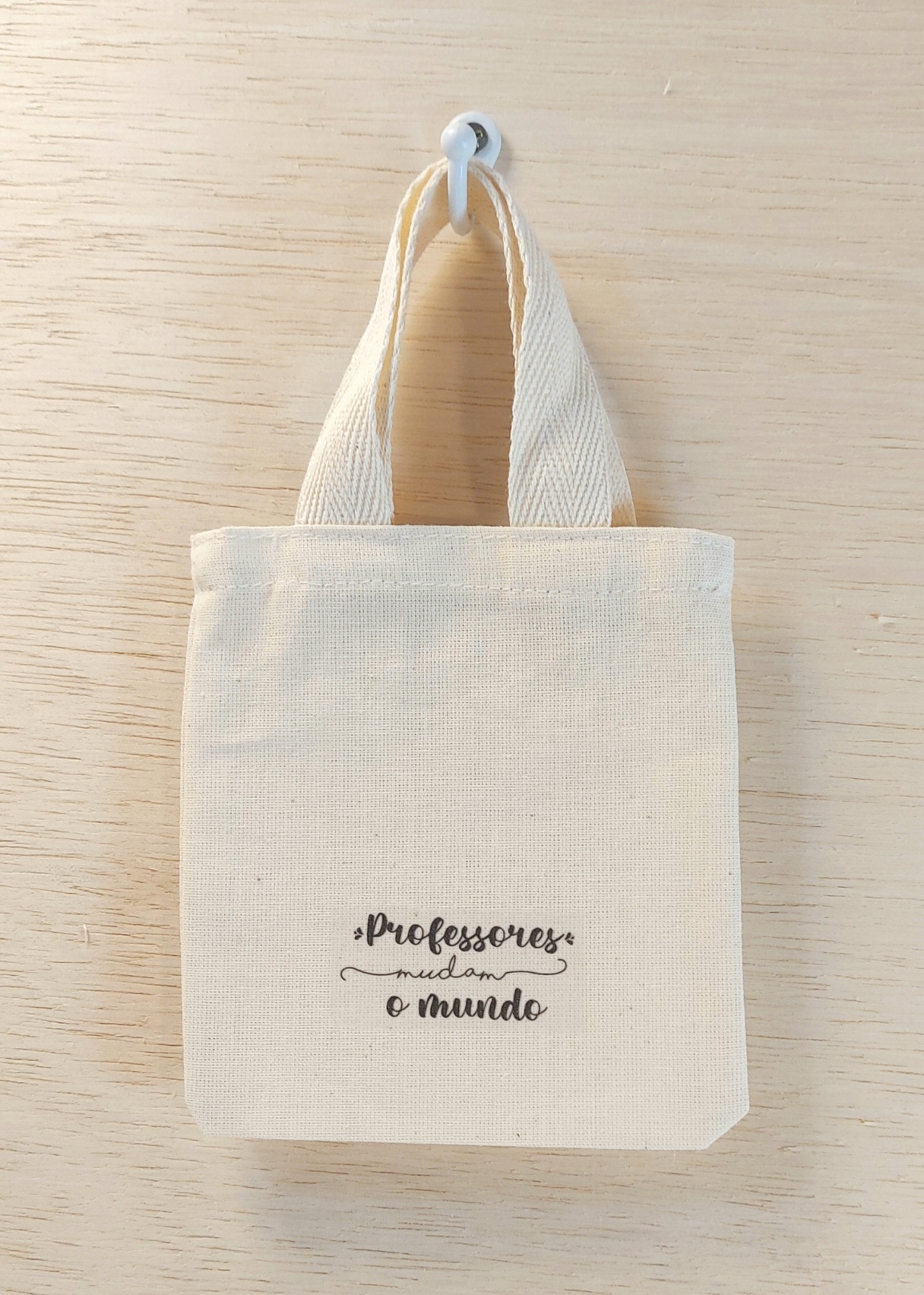Sacolinha Minibag Professores Mudam o Mundo - Personalizada - Estampa Padrão - Algodão Cru - Lembrancinha Dia dos Professores